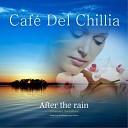 Cafe Del Chillia - New Day New Mix