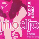 Modjo W D F R - Lady Hear Me Tonight W D F R remix