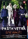 Prata Vetra - Tin Drums