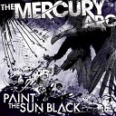The Mercury Arc - Kings Of Kingdom Gone
