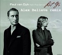 Paul van Dyk feat Rea Garvey - Let Go Alex Believe remix