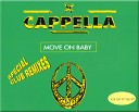 Cappella - Move On Baby Overture Raf Z