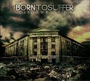 Born To Suffer - Waking The Oceans