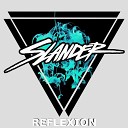 Slander - Reflexion Original Mix