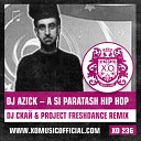 Dj Скай Project Freshdance - Dj AzicK A Si Paratash Hip Hop Dj Скай Project Freshdance Radio…