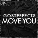 Gosteffects - Move You Original Mix