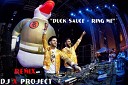 Duck Sauce - Ring Me REMIX Dj X PROJECT Хит Танцполов 2014 Новинка Август…