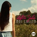 lolita jolie - moi lolita (addicted craze remix)