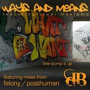 Ways Means - Pump It Up Original Mix