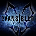 Evans Blue - Through your eyes