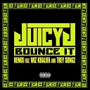 Juicy J feat Wiz Khalifa Tr - Bounce It Remix