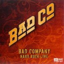 Bad Company - Movin On