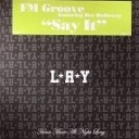 Fm Groove feat Dee Holloway - Say It LAYABOUTS Vocal Club