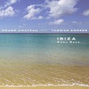 SOUND CHATEAU FEAT THOMAS ANDERS - For You Club Rmx