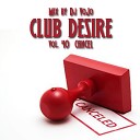 Dj VoJo - Track 9 CLUB DESIRE vol 40 Ca
