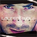 Laurent Wolf feat Andrew Roach - Love again Radio mix