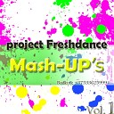 Major Lazer Blasterjaxx - Watch Out For This Project Freshdance Mash Up