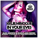 Kylie Minogue - In Your Eyes Alex Akimov Ivan Flash Remix