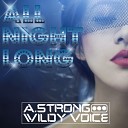 A Strong Wildy Voice - A Strong Wildy Vocie All Night Long 2013 Track…