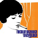 Nouvelle Vague - This is not a Love Song