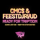CMC FeestDJRuud - Ready for Traption Alvaro Joey Dale