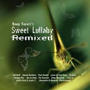 Deep Forest - Sweet Lullaby Andrius Alien Justin Xara remix