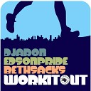 DJ Aron Edson Pride Feat Beth Sacks - Work It Out Xavier Santos Remix AGRMusic