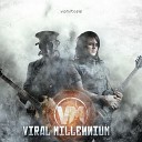 Viral Millennium - Disruption