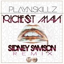 Play N Skillz - Richest Man Sidney Samson Remix