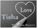 Tisha - Любовь Tony Jus Remix