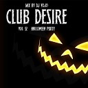 Dj VoJo - Track 4 CLUB DESIRE vol 52 Halloween Party…