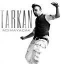 Tarkan Adimi kalbine yaz - aaa