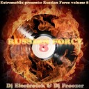 Dj Electrotek Dj Froozer - Russian Force vol 8 Track 05