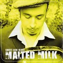Malted Milk - Hang In On