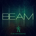 The Bangerz - Beam