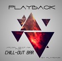 Playback - Out Of Time