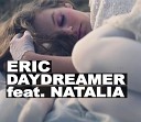 Eric feat Natalia - Daydreamer Radio Edit www a