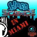 Hard Science - M I A in Miami Riot the DJ Remix