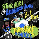 Laidback Luke Steve Aoki Ft Lil Jon - Turbulence The Kickstarts Remix