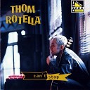 Thom Rotella - Dance The Night Away