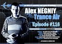 Alex NEGNIY - Trance Air Edition 116