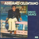 Adriano Celentano - Ma Che Freddo Stasera Such A Cold Night…