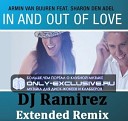 Armin Van Buuren - In And Out Of Love DJ Ramirez Extended Mix
