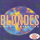 Blondes - Volare Cantare Love Generation
