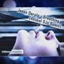 Jason Derulo - Breathing Animal DJs Remix