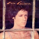 Eric Carmen - Love Is All That Matters