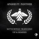 Apashe Feat Panther - Battle Royale VIP Mix