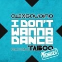 Alex Gaudino feat Taboo - I Don 039 t Wanna Dance