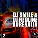 DJ Smile DJ RedLine - Adrenalin Vol 2 Track 5 FiestaPromo Exclusive Mixtape…