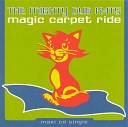 Mighty Dub Kats - Magic Carpet Ride Son Of Wilmot Mix